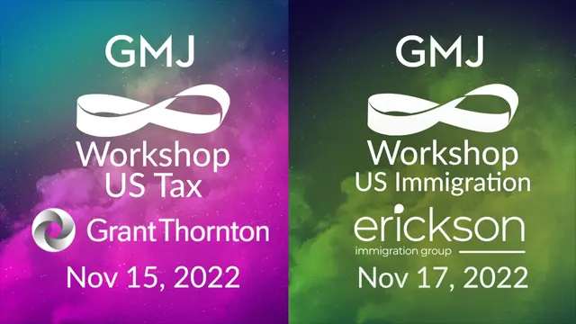 GMJ Workshops - US Tax and US Immigraton